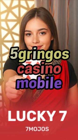 5gringos casino mobile-w4cy2mdjlx2bf.com